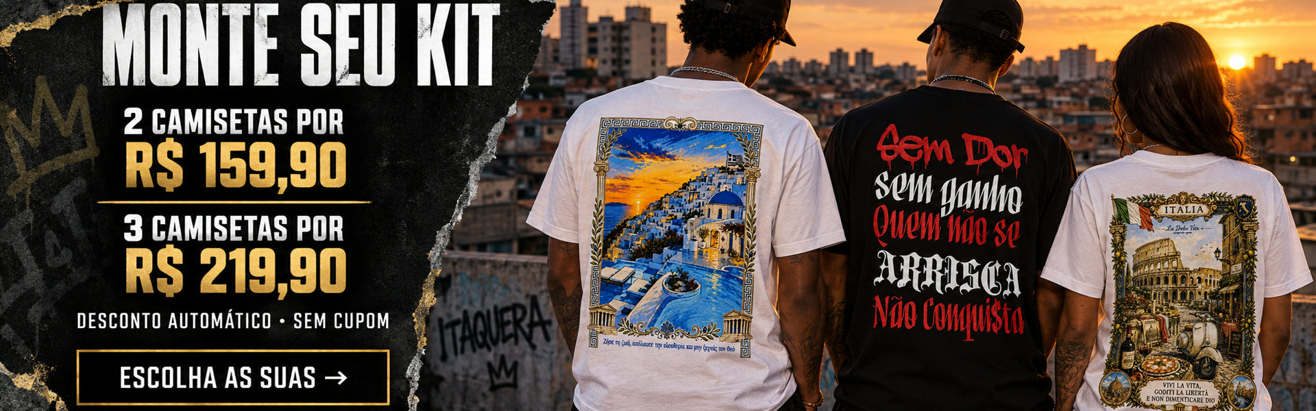 Monte seu Kit — 2 camisetas por R$ 159,90 ou 3 por R$ 219,90, sem cupom